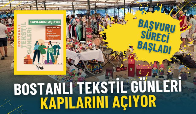 Karşıyaka’da Bostanlı Tekstil Günleri için geri sayım: Başvuru takvimi açıklandı