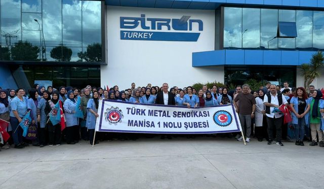 Manisa'da Bitron Elektromekanik ile Türk Metal Sendikası TİS'te anlaştı