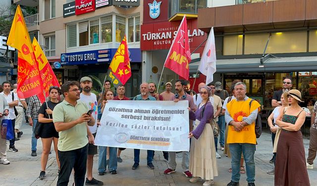 İzmirli meslektaşları Ankara’da gözaltına alınan öğretmenlere ses verdi