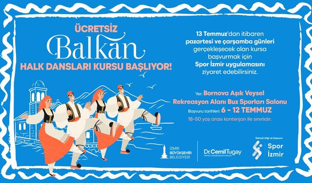 İzmir’de ücretsiz Balkan Halk Dansları kursu için başvurular başladı