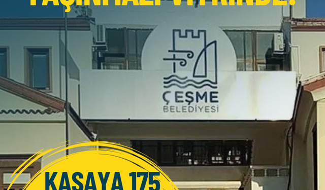 Çeşme Belediyesi’nin 5 taşınmazı vitrinde: Kasaya 175 milyon TL girecek!