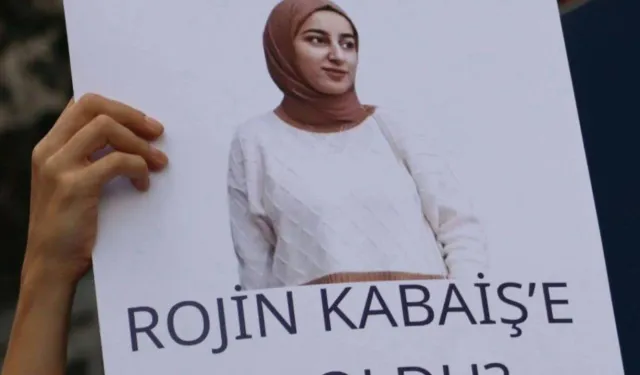 Rojin Kabaiş'in otopsi raporunu hazırlayanlara soruşturma başlatıldı