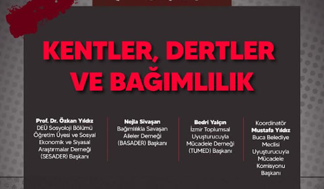 Buca’da bağımlılıkla mücadele paneli düzenlenecek