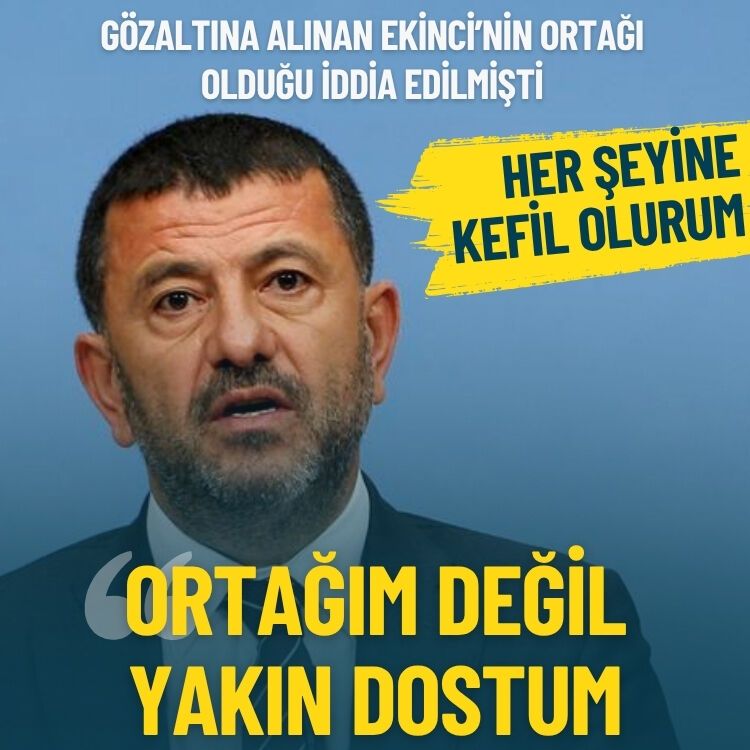 'Ortak' iddialarına Ağbaba'dan yanıt: Yakın dostum, her şeyine kefil olurum