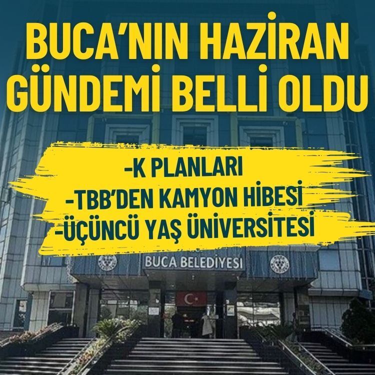 Buca’nın haziran gündemi belli oldu: K Planları, çöp kamyonu hibesi, üçüncü yaş üniversitesi