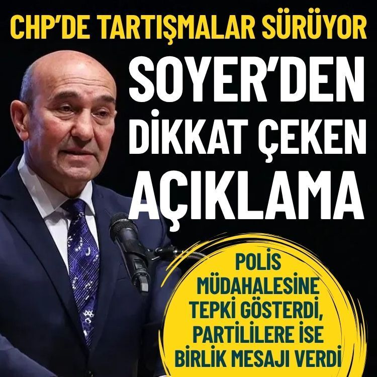 CHP’de tartışmalar sürüyor... Soyer’den dikkat çeken açıklama: Hem tepki hem birlik mesajı