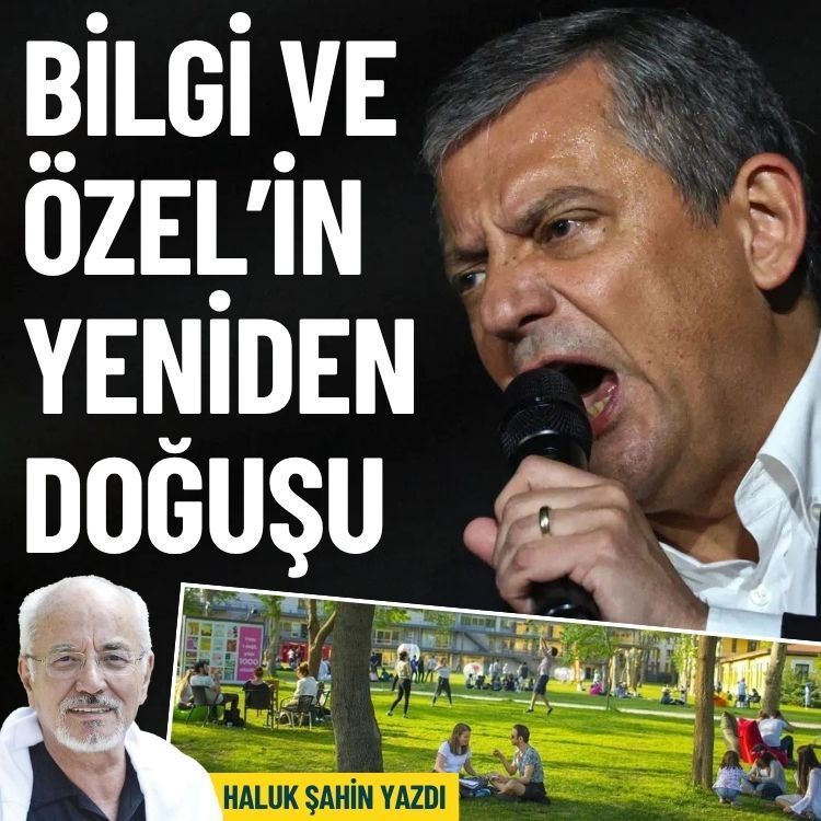Bilgi’nin ve Özel’in yeniden doğuşu