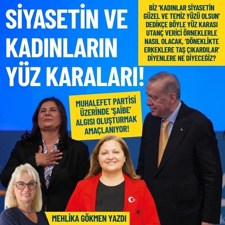 Siyasetin ve kadınların yüz karaları!