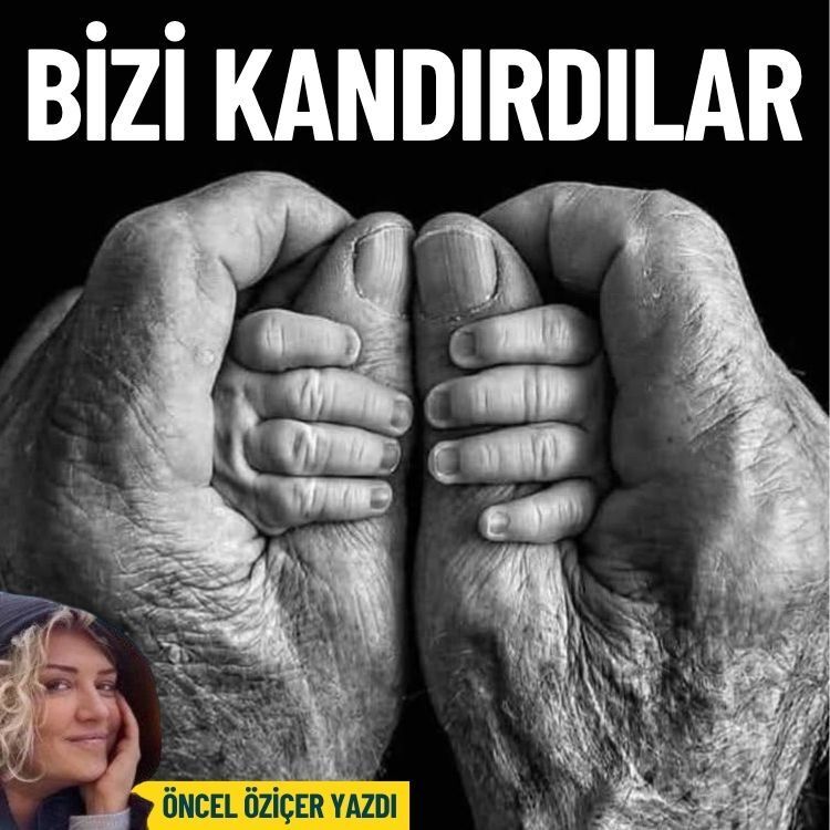 Bizi kandırdılar
