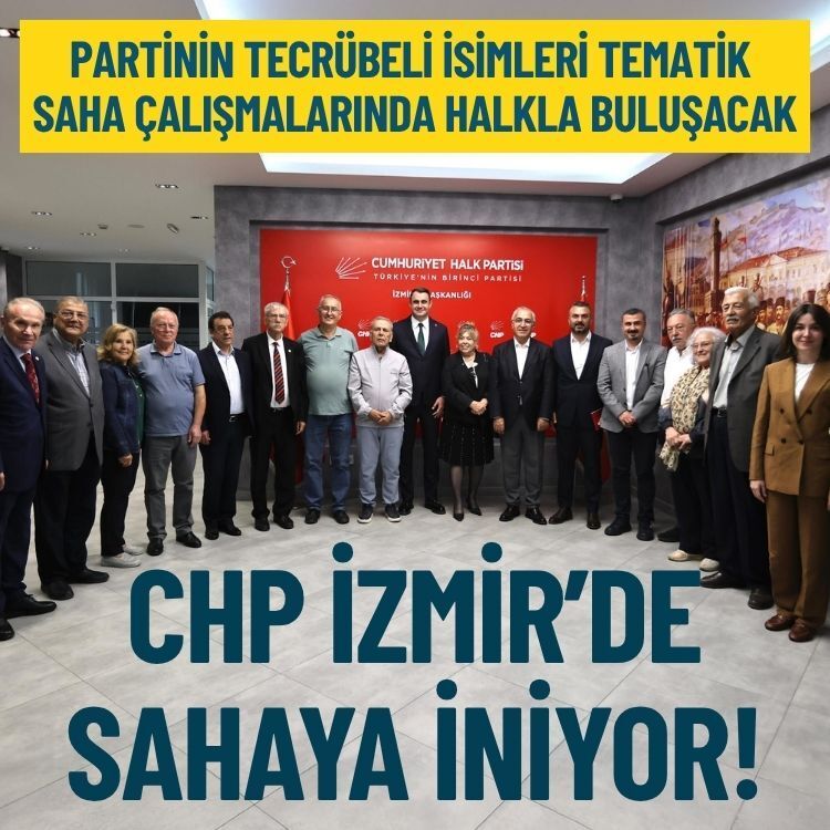 CHP İzmir’de sahaya inecek: Tecrübeli isimler dereye giriyor!