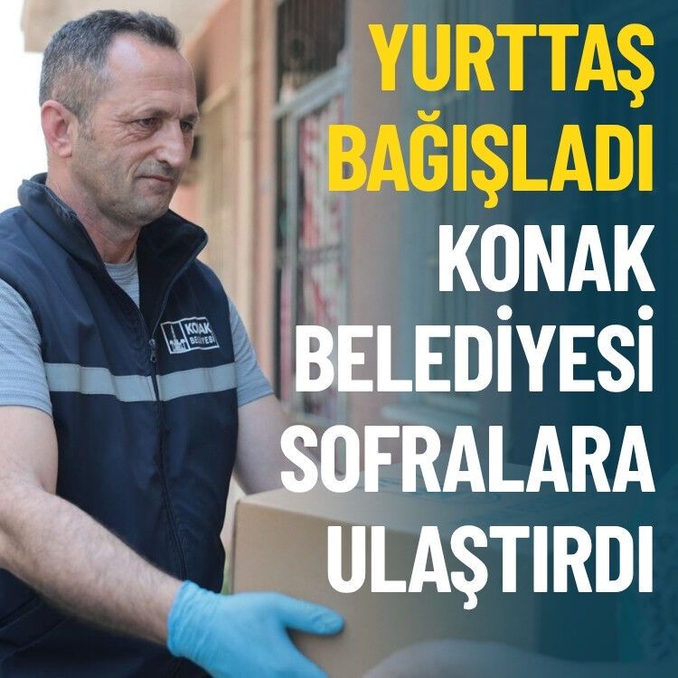 Konak’ta çifte bayram: Yurttaş bağışladı, Belediye sofralara ulaştırdı!