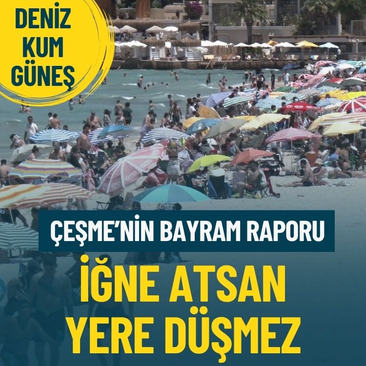 Çeşme’nin bayram raporu: Doluluk yüzde 95'e ulaştı