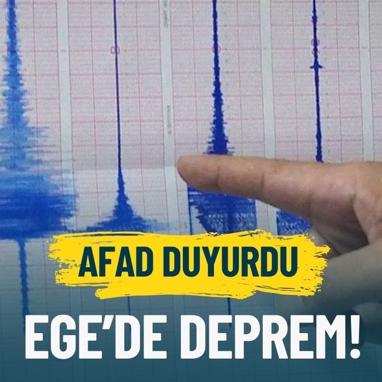 AFAD duyurdu: Ege Denizi'nde deprem!
