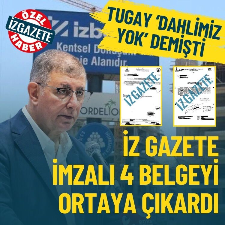 Tugay, Büyükşehir operasyonunda ‘dahlimiz yok’ demişti: İz Gazete 4 belgeyi ortaya çıkardı