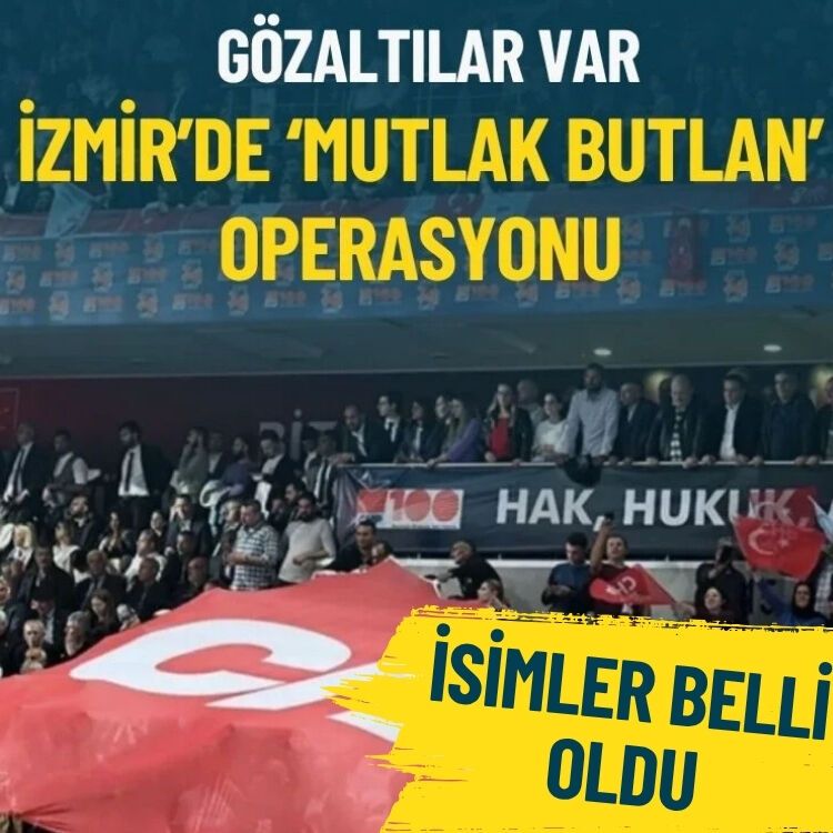 İzmir’de ‘mutlak butlan’ operasyonu… Gözaltılar var!