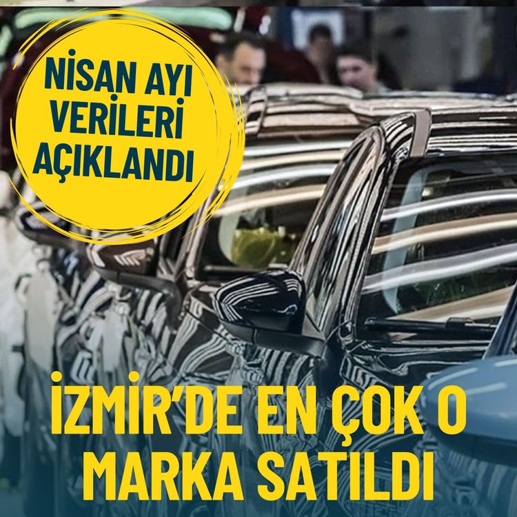 İzmir’de Nisan ayında en çok satılan araç markası belli oldu