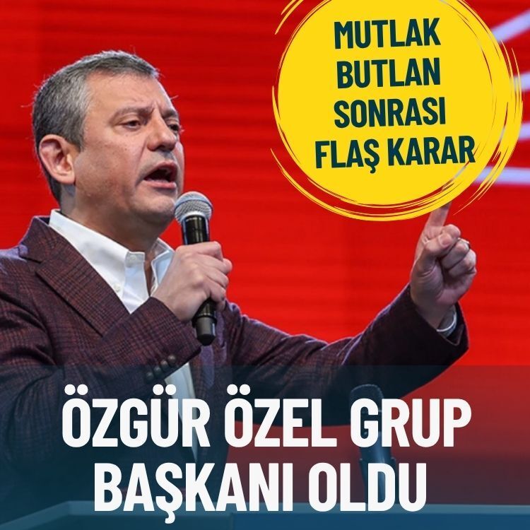 Özgür Özel, CHP Grup Başkanı oldu
