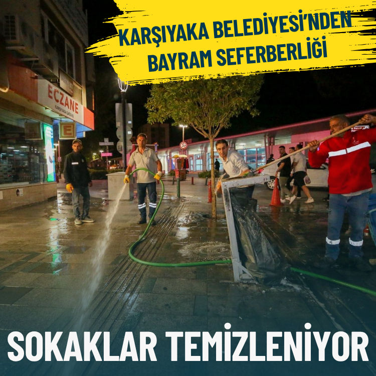 Karşıyaka Çarşısı’nda bayram öncesi hummalı temizlik