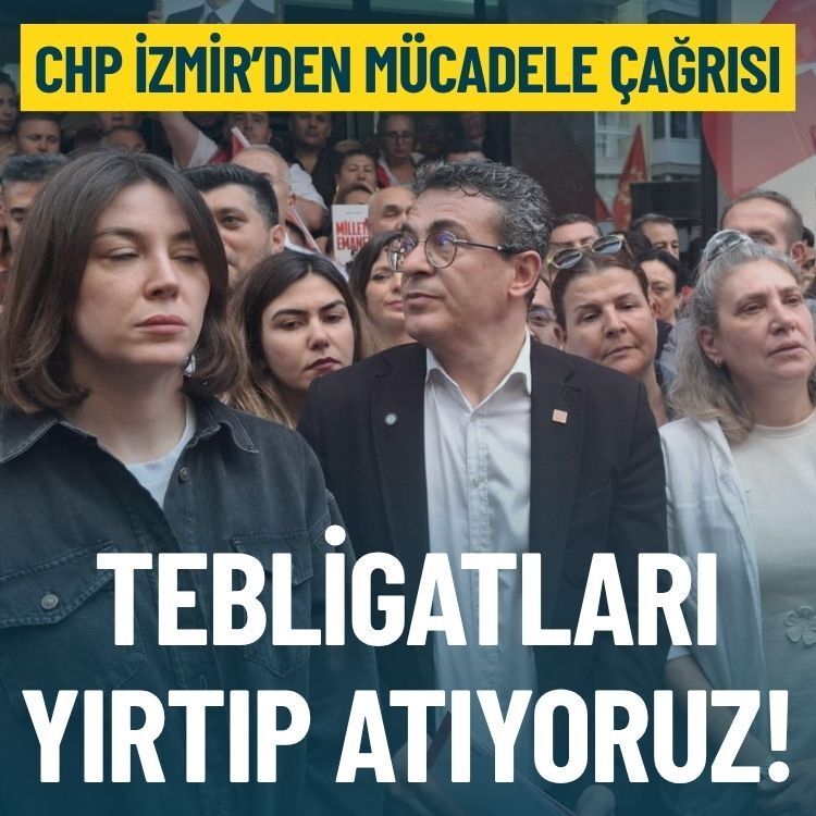 CHP İzmir’den mücadele çağrısı: Tebligatları yırtıp atıyoruz!