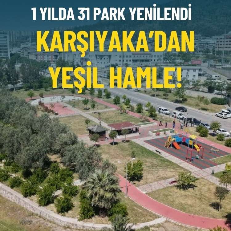 Karşıyaka'da park seferberliği... 1 yılda 31 park yenilendi