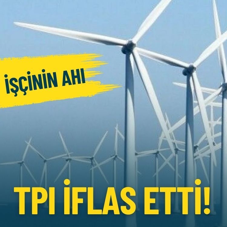 İşçinin ahı… TPI iflas etti!
