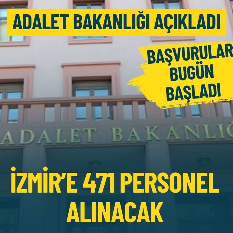 Adalet Bakanlığı açıkladı: İzmir'e 471 personel alınacak