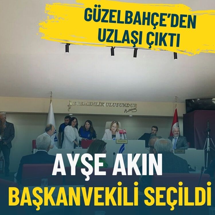 Güzelbahçe’den uzlaşı çıktı: Ayşe Akın başkanvekili seçildi