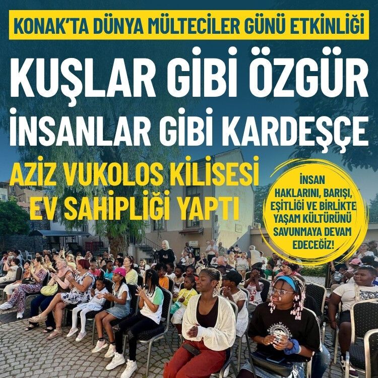 Konak’ta Dünya Mülteciler Günü etkinliği: Kuşlar gibi özgür, insanlar gibi kardeşçe