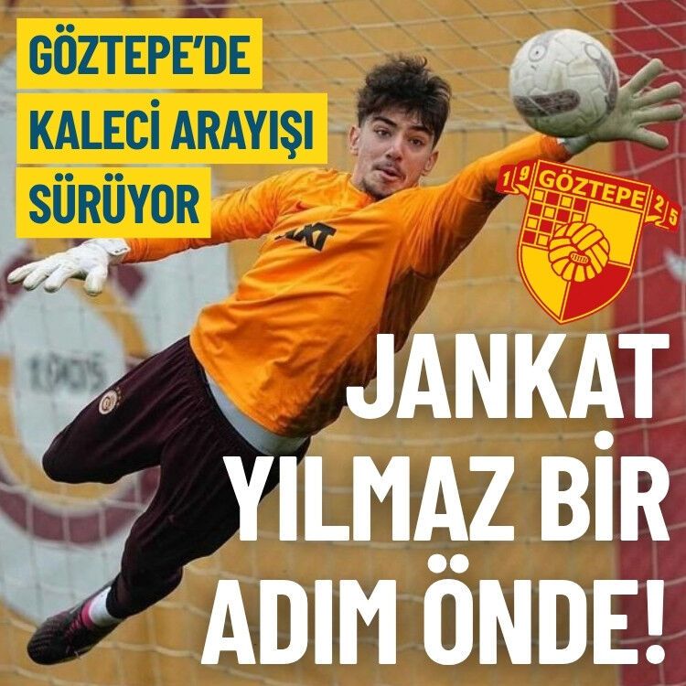 Göztepe’de kaleci arayışı sürüyor: Jankat Yılmaz bir adım önde!