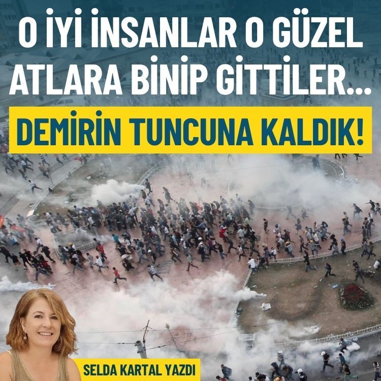 O iyi insanlar o güzel atlara binip gittiler...
