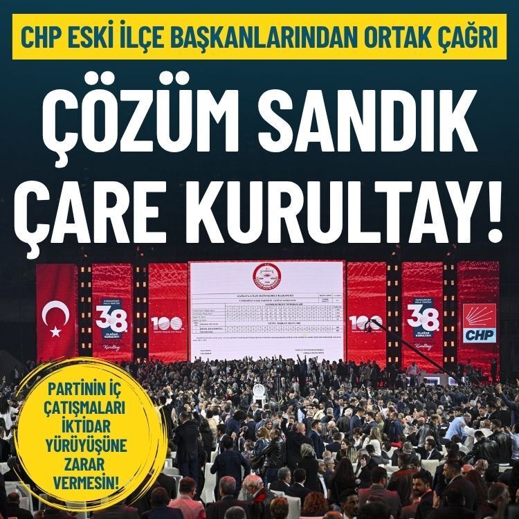 CHP eski ilçe başkanlarından ortak çağrı: Çözüm sandık, çare kurultaydır!