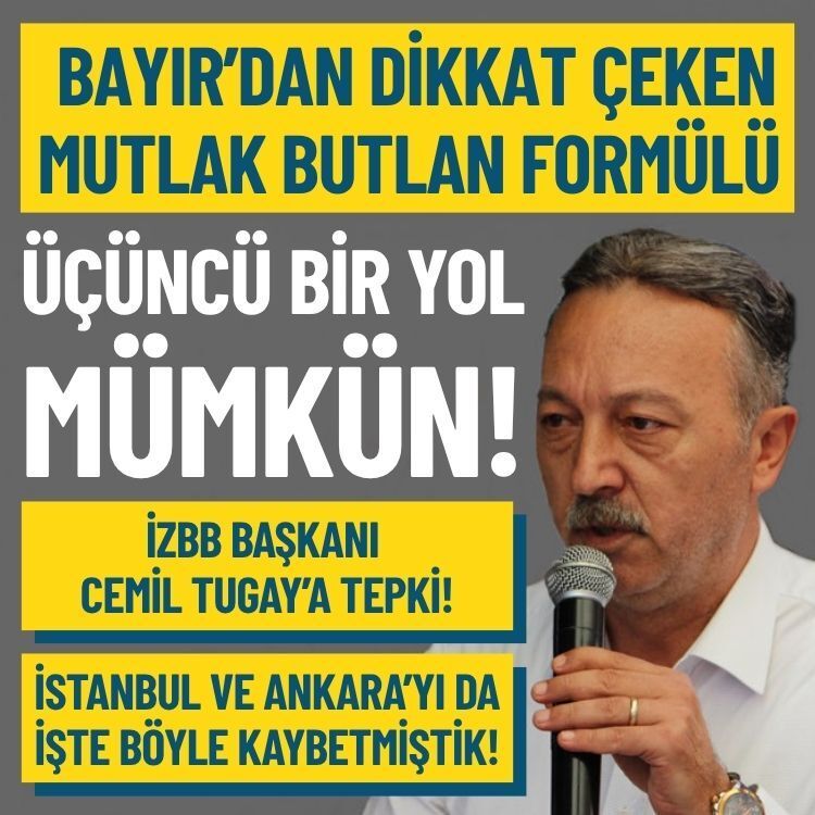 Deneyimli siyasetçi Bayır’dan dikkat çeken mutlak butlan formülü: Üçüncü bir yol mümkün!