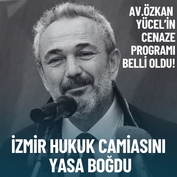 Hukuk camiasını yasa boğdu: Özkan Yücel’in cenaze programı belli oldu