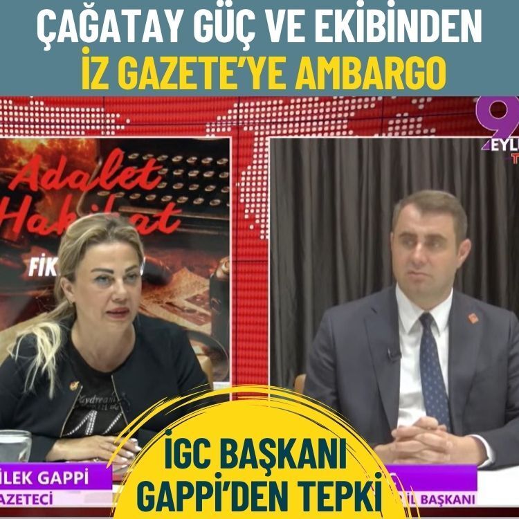 Güç ve ekibinden İz Gazete’ye ambargo: İGC Başkanı Gappi’den tepki