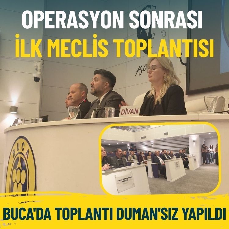 Operasyon sonrası ilk meclis: Buca'da toplantı Duman'sız yapıldı