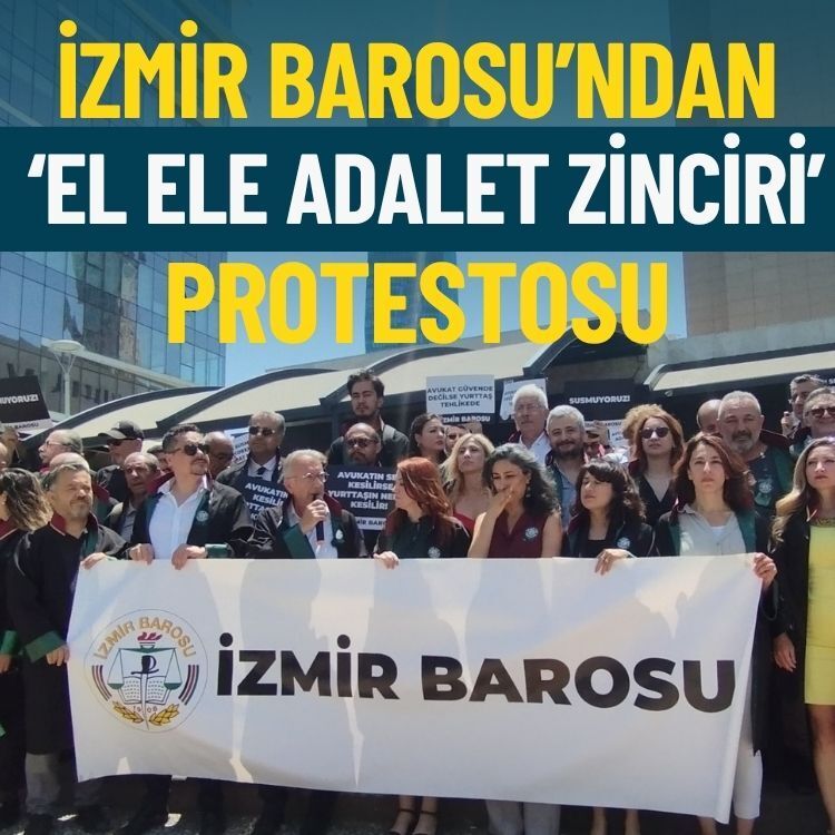 İzmir Barosu’ndan ‘El Ele Adalet Zinciri’ protestosu