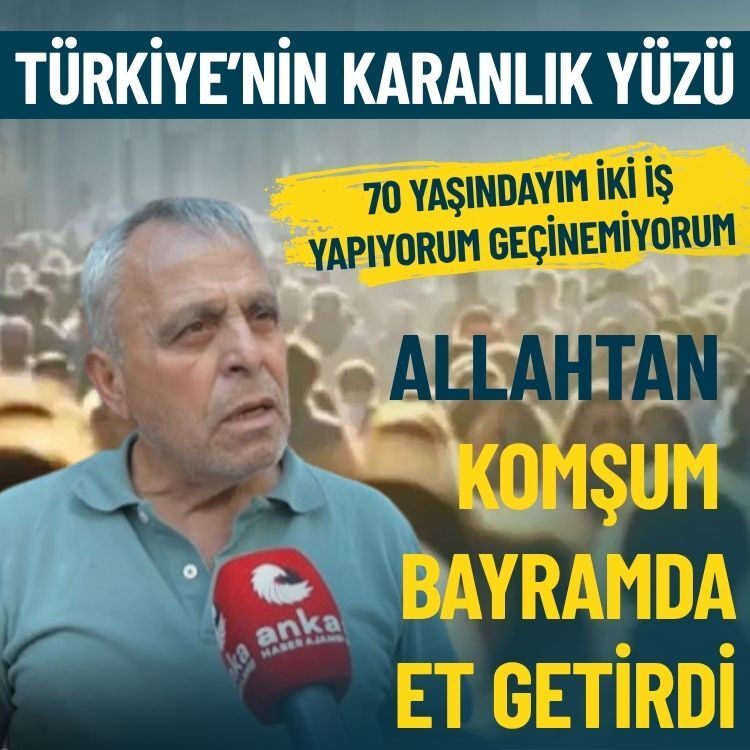 Türkiye’nin karanlık yüzü: 70 yaşındayım iki iş yapıyorum geçinemiyorum