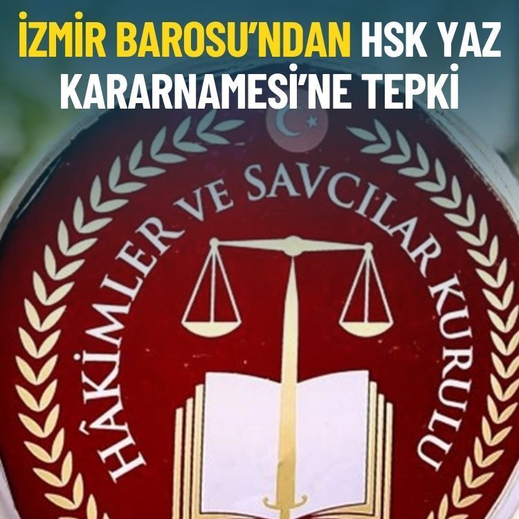 İzmir Barosu’ndan HSK Yaz Kararnamesi’ne tepki