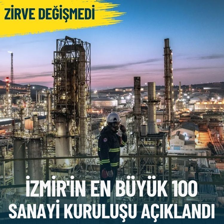 İzmir'in en büyük 100 sanayi kuruluşu açıklandı