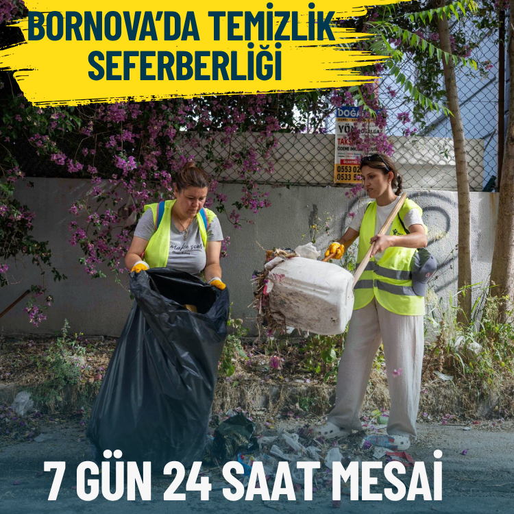 Bornova’da temizlik seferberliği