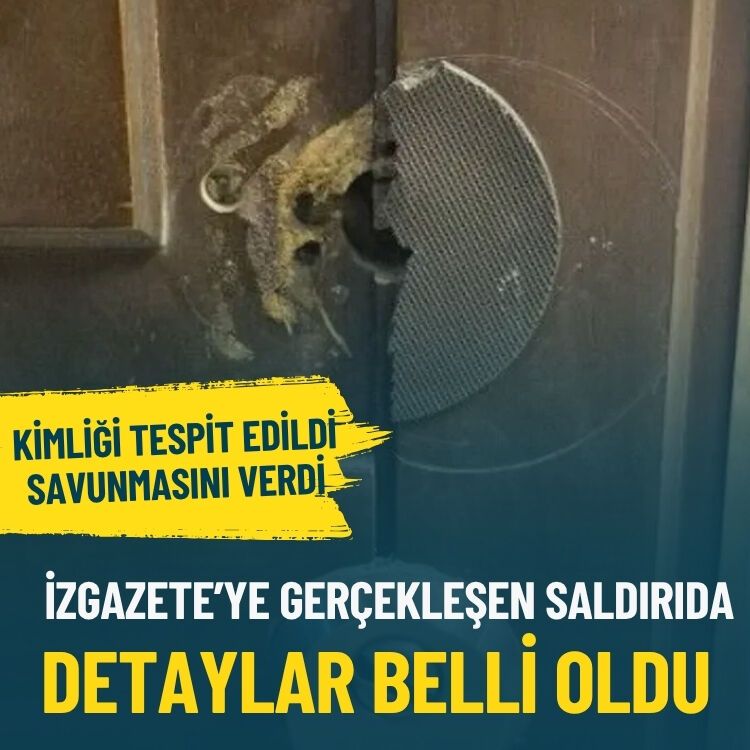 İz Gazete’ye yapılan saldırıda detaylar belli oldu