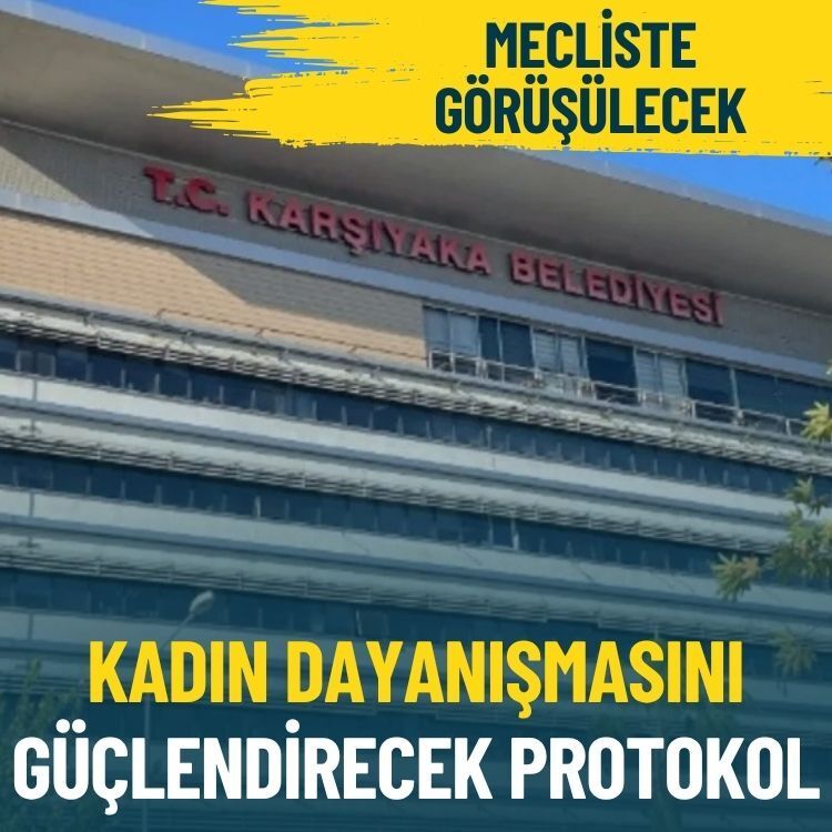 Karşıyaka'da kadın dayanışmasını güçlendirecek protokol