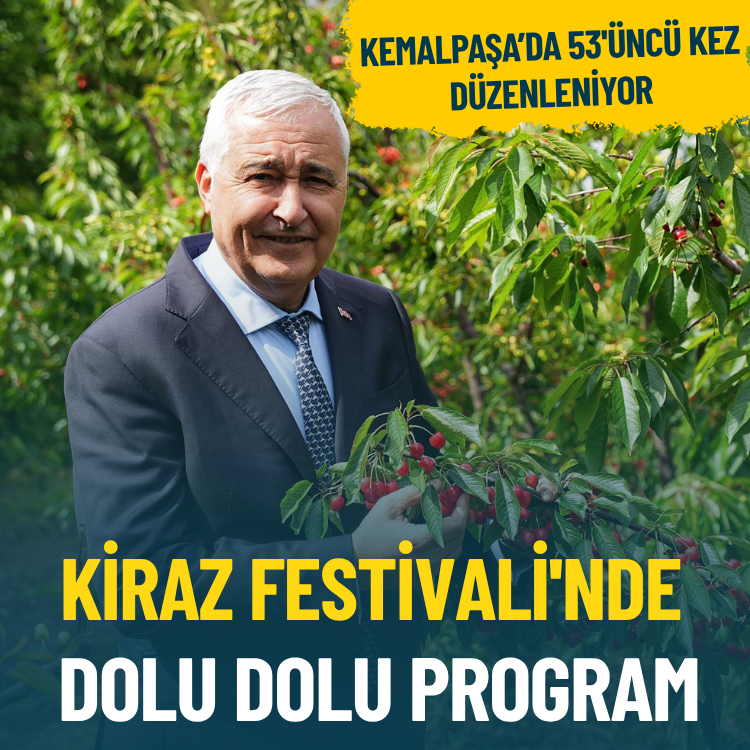 Kemalpaşa'da 53'üncü kez düzenleniyor: Kiraz Festivali'nde dolu dolu program
