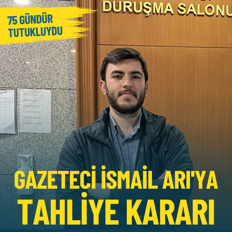 75 gündür tutukluydu: Gazeteci İsmail Arı'ya tahliye kararı
