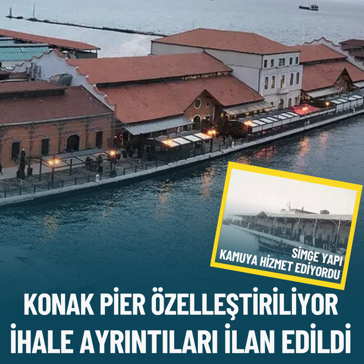 Konak Pier özelleştiriliyor: İhale ayrıntıları ilan edildi