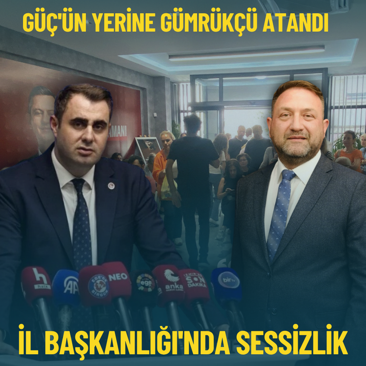 Güç'ün yerine Gümrükçü atandı: İl Başkanlığı'nda sessizlik