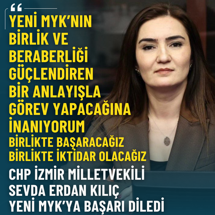 CHP'li Sevda Erdan Kılıç yeni MYK'ya başarı diledi: Birlikte güçlenip birlikte iktidar olacağız