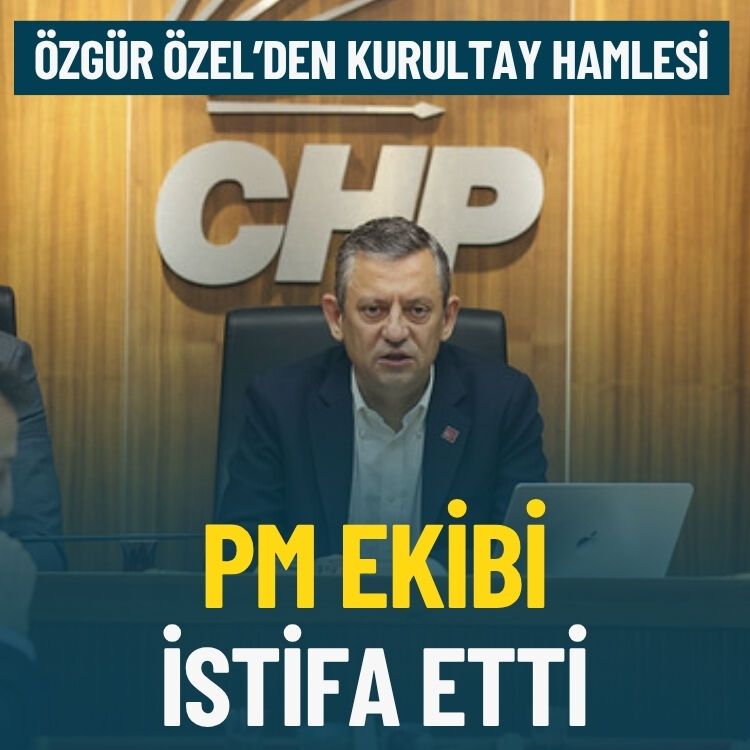Özgür Özel'den kurultay hamlesi: PM ekibi istifa etti