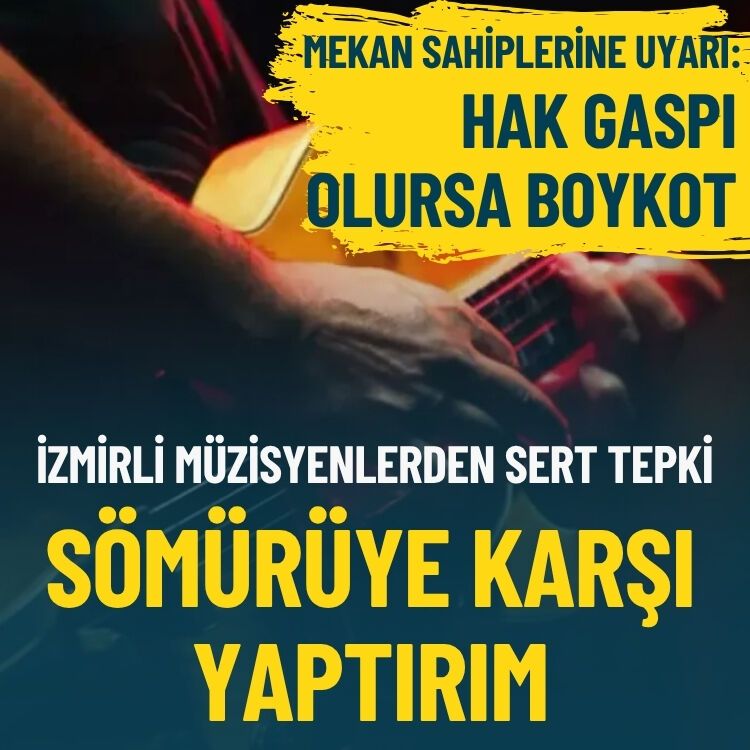 İzmirli müzisyenlerden mekan sahiplerine sert uyarı: Sömürüye karşı yaptırım