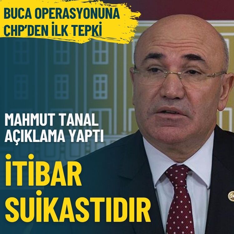 Mahmut Tanal açıklama yaptı… Operasyonlara CHP’den ilk tepki
